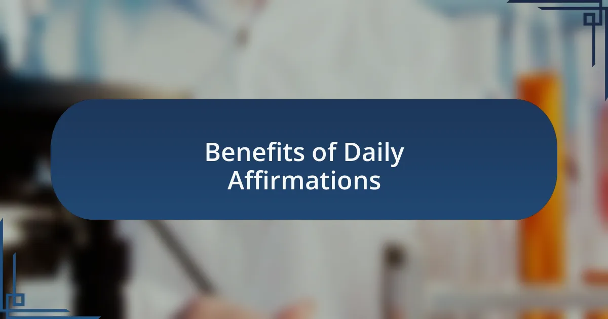 Benefits of Daily Affirmations