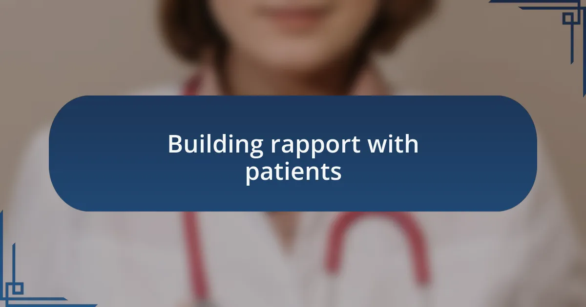Building rapport with patients