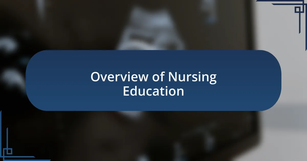 Overview of Nursing Education