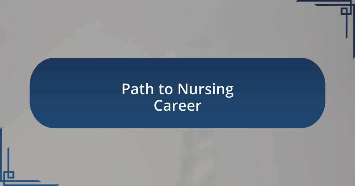 Path to Nursing Career