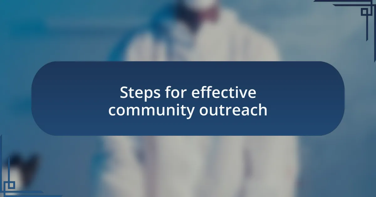 Steps for effective community outreach
